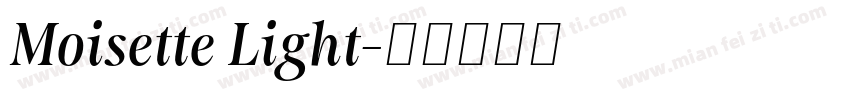 Moisette Light字体转换